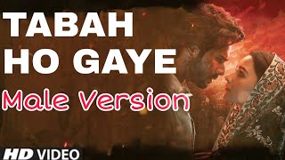 Tabah Ho Gaye Male Version  Kalank  Anshuman Nigaar Cover  Arijit Singh  Varun Dhawan [upl. by Yhcir]