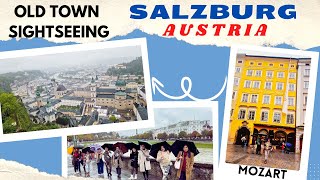 SALZBURG AUSTRIA 4K  Old Town Adventure Hohensalzburg Fortress Mozart Museum amp More Part 2 [upl. by Aneele]