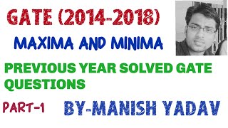 GATE20142018 MAXIMA and MINIMA PREVIOUS YEAR SOLVED GATE QUESTIONS FOR ALL BRANCHES [upl. by Rollie]