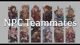 GBF Relink  My Advice And Thoughts On NPC Teammates [upl. by Ardnaed]