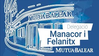 Delegació Mutua Balear Manacor i Felanitx Català [upl. by Ande471]