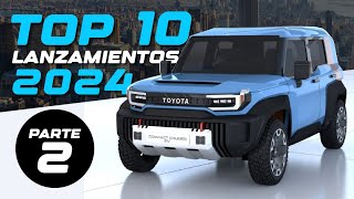 Top 10 Lanzamientos de Autos 2024  Parte II  Descubre los INCREIBLES modelos [upl. by Xonk]