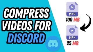 How To Compress A Video For Discord Quick amp Easy [upl. by Verla]