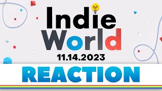 We REACT to Nintendos Indie World 111423 [upl. by Anitnamaid]