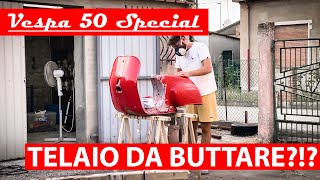 TELAIO DA BUTTARE VESPA 50 SPECIAL EP 3  Sverniciatura sabbiatura saldatura e fondo [upl. by Siger]