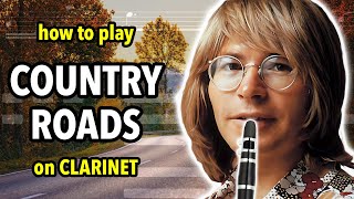 How to play Country Roads on Clarinet  Clarified [upl. by Esiled783]