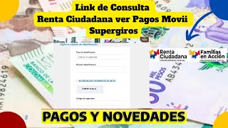 👉Link de Consulta Pagos Renta Ciudadana Ver Pagos caja extendida Movii y Supergiros [upl. by Yenahc]