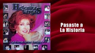 Pasaste a La Historia  Helenita Vargas  Beatriz Arellano  Ranchera [upl. by Cutlip421]