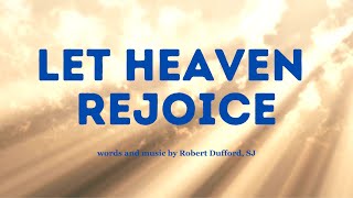 Let Heaven Rejoice  an entrance hymn  by Bob Dufford [upl. by Kcirreg]