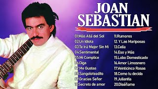 JOAN SEBASTIAN VIEJITAS CANCIONES BALADAS ROMANTICAS  JOAN SEBASTIAN GRANDES ÉXITOS [upl. by Assirehc309]