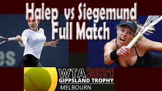 Halep vs Siegemund Full Match Gippsland Trophy 03022021 1080p60fps [upl. by Erdnua]