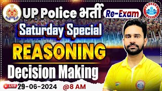 UP Police Re Exam 2024 UPP Saturday Special Reasoning Decision Making Reasoning Class by Rahul Sir [upl. by Eduj]