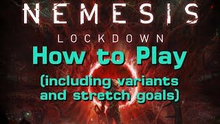 How to Play Nemesis Lockdown with variants amp expansions [upl. by Attenov649]