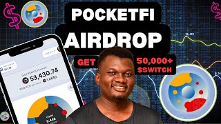 POCKETFI AIRDROP UPDATE  INCREASE YOUR SWITCH TOKENS WITH THESE 4TRICKS  LISTING DATE [upl. by Elacsap]