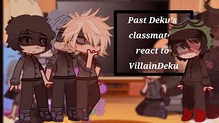 BNHAMHA Villain Deku AU reacts to Original Au [upl. by Kissiah]