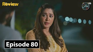 Ishq e Dedaar Episode 80  Review TV Drama  9th November 2024 [upl. by Ahsenwahs]