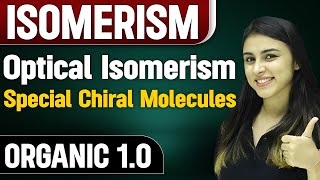 Special Chiral Molecule  Optical Isomerism  Organic 10  Chemistry Vibes [upl. by Herv]