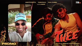 Ankith Gupta Paal Dabba Yung Raja amp UA Music  Thee Promo  Think Indie [upl. by Naldo]