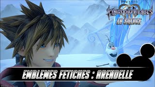 KINGDOM HEARTS III  EMBLEMES FETICHES  ARENDELLE [upl. by Areehs313]