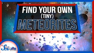 How to Maybe Find Your Own Little Amazing Meteorite [upl. by Enaj806]