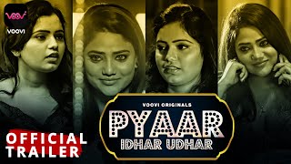 Pyaar Idhar udhar I Voovi Originals I Official Trailer I Releasing On 12th May 2023 vooviapp [upl. by Sig]