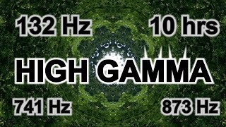 132 Hz HIGHGAMMA  10 hours for Increase mental clarity LEFT ear 741 Hz [upl. by Inat]