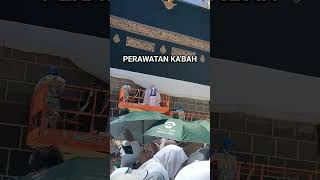 PERAWATAN KABAH di Musim Haji 2024 haji2024 harammakkah [upl. by Beckerman]