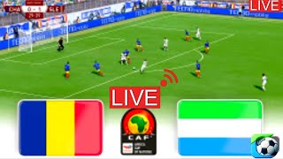 🔴LIVE CHAD VS SIERRA LEONE  AFRICAN CUP OF NATIONS QUALIFICATION 2024  LIVE STREAM FULL ANALYSIS [upl. by Kyla]