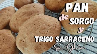 PAN SIN GLUTEN de SORGO y TRIGO SARRACENO [upl. by Pia]