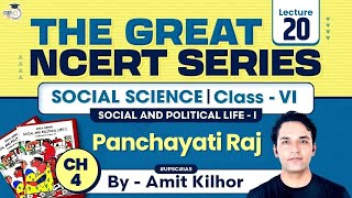 The Great NCERT Series Social Science Class 6  Lesson 4  Panchayati Raj  UPSC [upl. by Solraced]