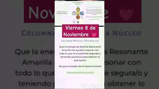 Viernes 8 de Noviembre 💗 SINCRONARIO MAYA 🦋 SEMILLAS DE BIENESTAR 🦋 HOY CONECTA CON TUS INTENCIONES🦋 [upl. by Margie]