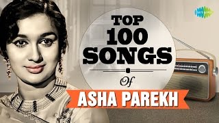 Top 100 Songs of Asha Parekh  आशा पारेख के 100 गाने  HD Songs  One Stop Jukebox [upl. by Hosbein]