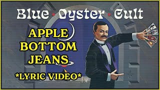 Blue Oyster Cult  Apple Bottom Jeans 1976 [upl. by Towroy]