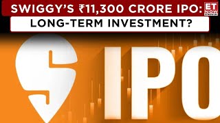 Swiggy’s ₹11300 Crore IPO Hits DStreet Brokerages Recommend LongTerm Subscribe  ET Now [upl. by Katharina]