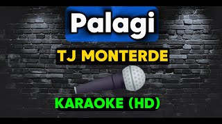 PALAGI  TJ MONTERDE HD KARAOKE [upl. by Annerol]