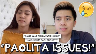 quotPAOLITA MAGSASALITA NA SA ISSUESquot 😔😕 BAKIT WALA KAMING VLOGS 🙏🏻  Kimpoy Feliciano [upl. by Ojoj]