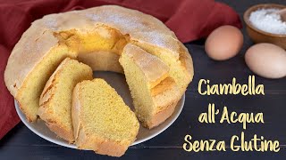 CIAMBELLA ALLACQUA SENZA GLUTINE Ricetta Facile  Fatto in Casa da Benedetta [upl. by Lorine]