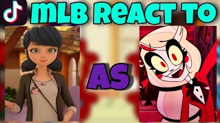 MLB react to Marinette as Charlie Morningstar  Gacha Club [upl. by Maretz]