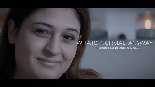 Whats Normal Anyway  A Satirical Thriller  Short Film [upl. by Cohe595]