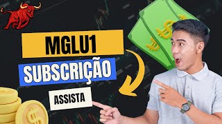 MGLU1 ANÁLISE TÉCNICA SUBSCRIÇÃO DA MAGALU JA ESTA NA AREA  ASSISTA E ENTENDA [upl. by Aket139]