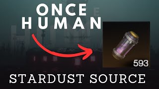 EASY How To Get STARDUST SOURCE In Once Human  Once Human [upl. by Lipman]