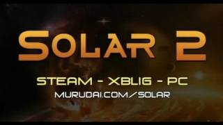 Solar 2 Gameplay Trailer [upl. by Joycelin172]