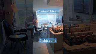 Room tour in 60 seconds  Fontainebleau Noble Suite vegas roomtour onetake [upl. by Leonerd]