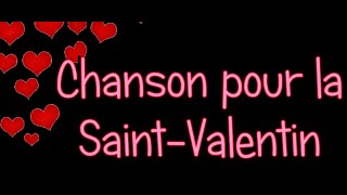 Un bisou  Chanson SaintValentin [upl. by Hoo868]