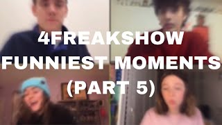 4freakshow funniest moments part 5 [upl. by Elleron]