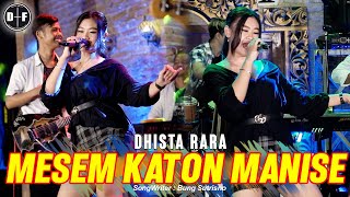 Dhista Rara  MESEM KATON MANISE  Official Live DF MUSIC [upl. by Annaer421]