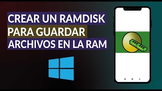 Cómo Crear un RAMDisk para Guardar Archivos en la RAM en Windows 10 [upl. by Ellenhoj151]