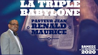 La Triple Babylone  Pasteur Jean Renald Maurice  Radio Tele Vision DEspoir [upl. by Sherrod]