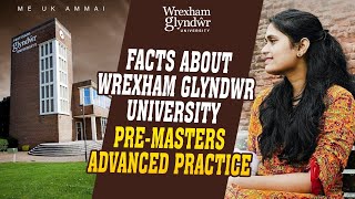 Facts about Wrexham Glyndwr University  PreMasters Advanced Practice [upl. by Wenger]