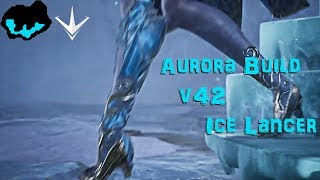 ​ Paragon v42 Aurora Build amp Guide  The Ice Lancer [upl. by Hsetih]